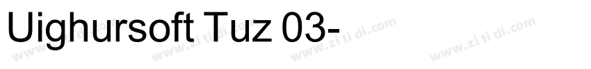 Uighursoft Tuz 03字体转换
